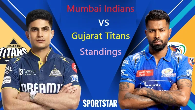 Mumbai Indians vs Gujarat Titans Standings