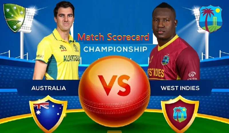 Australian Men’s Cricket Team vs West Indies Cricket Team Match Scorecard