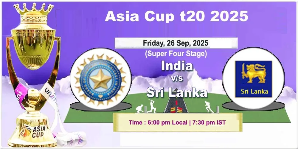India vs Sri Lanka Live T20 Asia Cup 26 Sep 2025