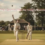 In Which Country Was the Googly Invented? | Invention History & Facts 2 In Which Country Was the Googly Invented?